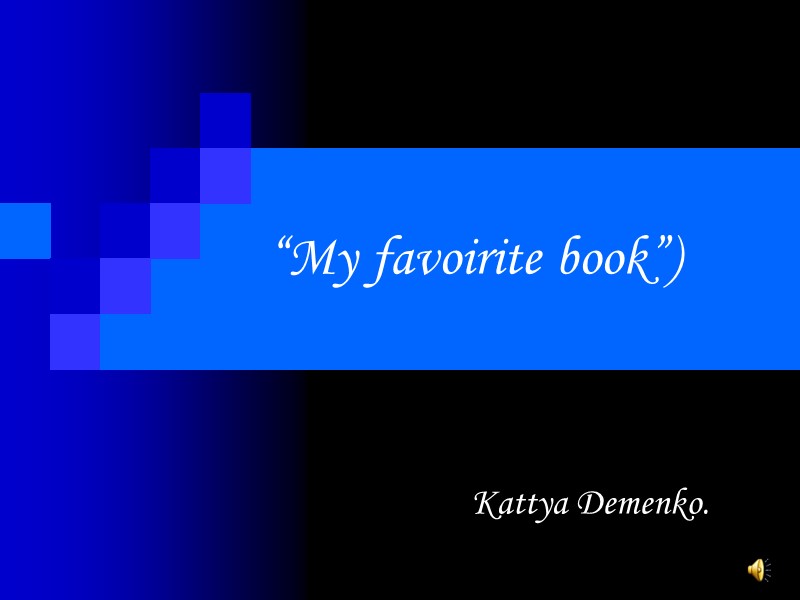 “My favoirite book”) Kattya Demenko.